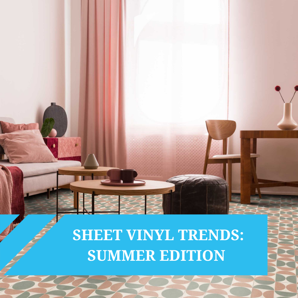 Cool Trends in Sheet Vinyl Flooring Summer Edition